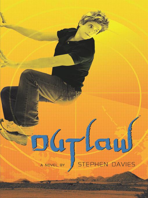 Title details for The Outlaw by Stephen Davies - Available